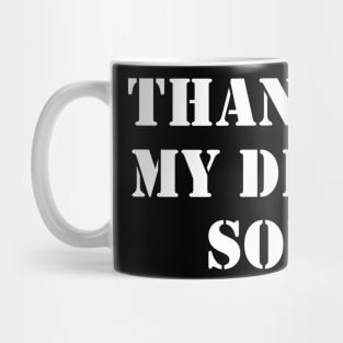 Thanks, my dear son 1 Mug